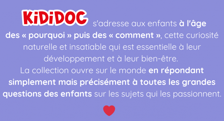 Kididoc, Curieux petit, curieux pour la vie